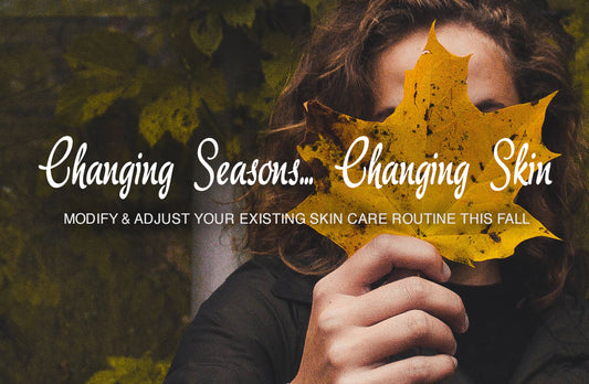 Changing Season... Changing Skin